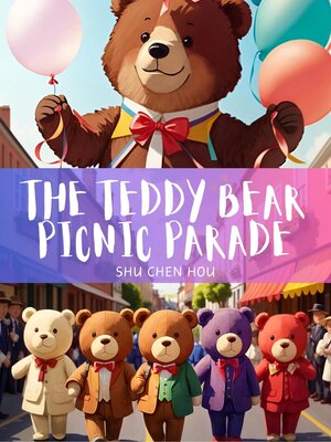 cover image of The Teddy Bear Picnic Parade